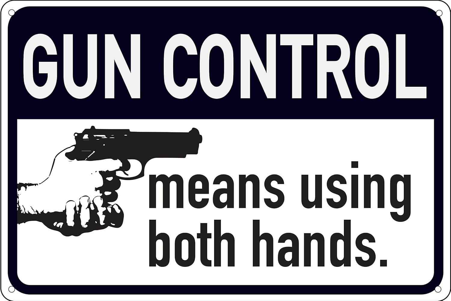 Home Security Gun - Gun Control Means Using Both Hands
